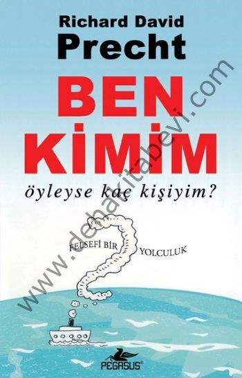 Ben Kimim; Öyleyse Kaç Kişiyim