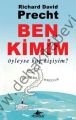 Ben Kimim; Öyleyse Kaç Kişiyim