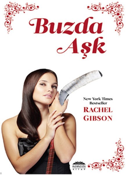 Buzda Aşk Cep Boy, Rachel Gibson