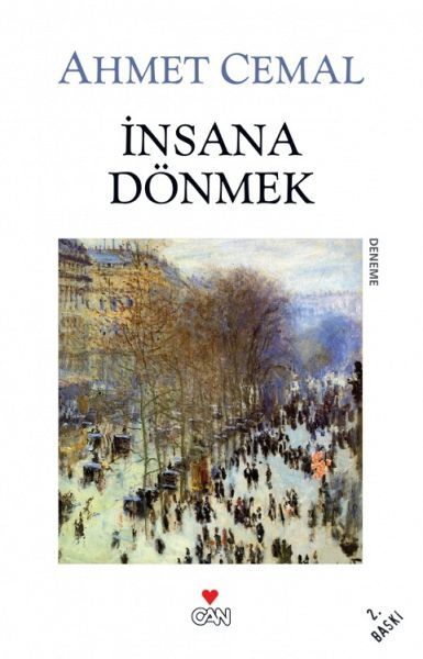 İNSANA DÖNMEK, Ahmet Cemal