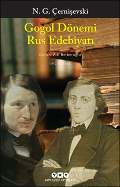 Gogol Dönemi Rus Edebiyatı, Nikolay Gavriloviç Çernişevski