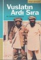 Vuslatın Ardı Sıra; Bir Şehadetin Hikayesi, Ahsen Yayıncılık