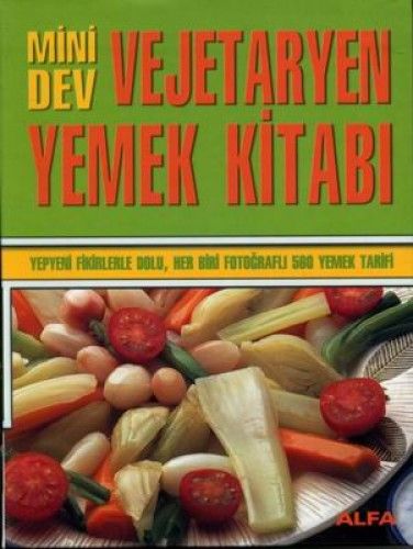 Mini Dev Vejetaryen Yemek Kitabı, Kolektif