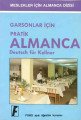 Fono Garsonlar için Pratik Almanca Deutsch für Kellner