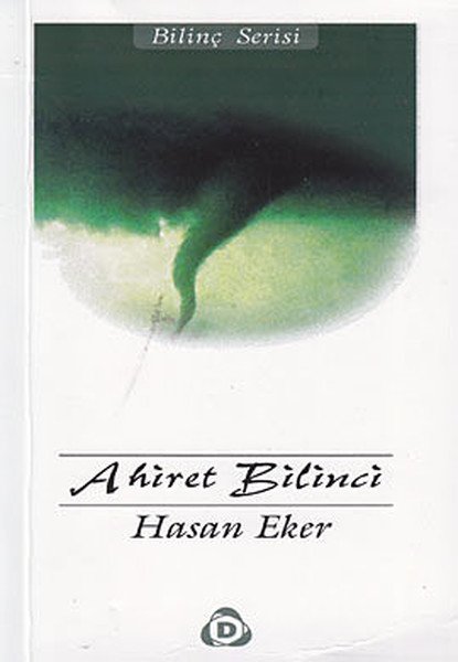 Ahiret Bilinci, Hasan Eker, Düşün Yayıncılık