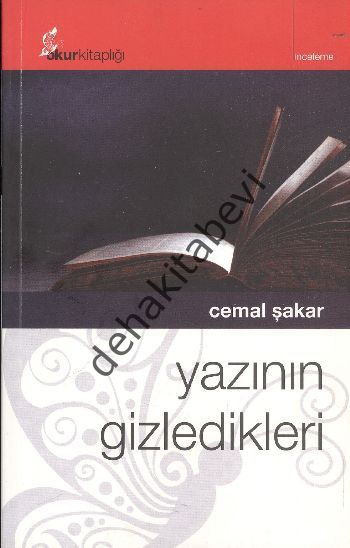Yazının Gizledikleri, Cemal Şakar