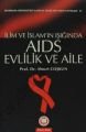 İlim Ve İslam Işığında| Aids Evlilik Ve Aile