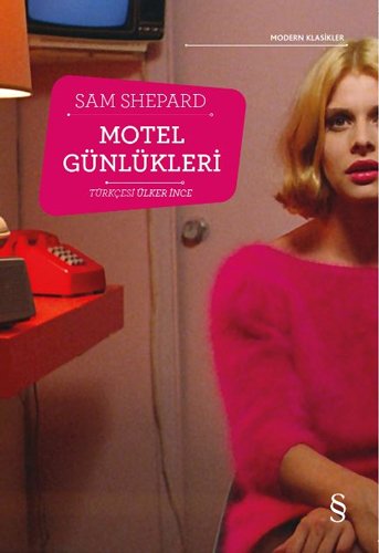 Motel Günlükleri, Sam Shepard