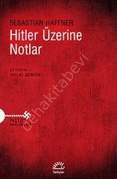 Hitler Üzerine Notlar, İletişim Yayınları