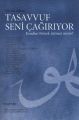 Tasavvuf Seni Çağırıyor Kendini Bilmek İstemez misin, Ercan Alkan