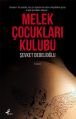 Melek Çocukları Kulübü, Şevket Dedelioğlu