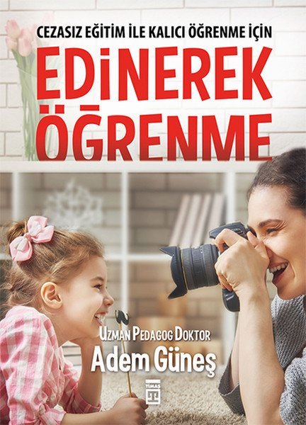 Edinerek Öğrenm, Adem Güneş, Timaş Yayınları