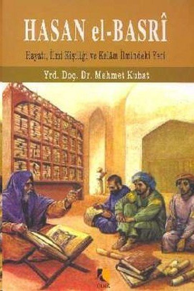 Hasan el Basri, Mehmet Kubat, Çıra Yayınları