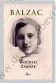 Vadideki Zambak, Honore de Balzac
