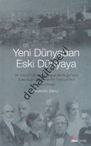 Yeni Dünyadan Eski Dünyaya, Muhsin Önal