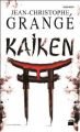 Kaiken, Jean-Christophe Grange, Doğan Kitap