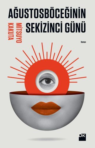 Ağustosböceğinin Sekizinci Günü, Mitsuyo Kakuta, Doğan Kitap