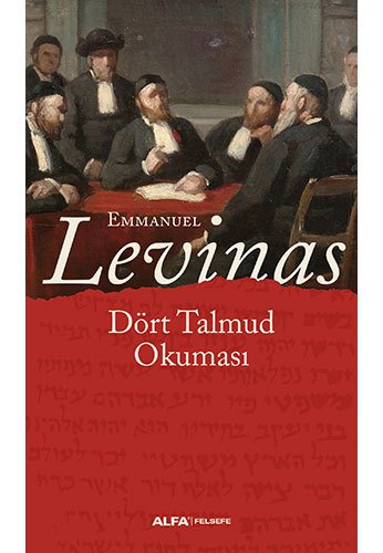 Dört Talmud Okuması, Emmanuel Levinas