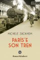 Paris'e Son Tren, Michele Zackheim, Remzi Kitabevi