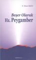 Beşer Olarak Hz. Peygamber, H. Musa Bağcı