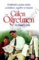 Gülen Öğretmen; Problemlere Çözüm Üreten, Zorluklara, Engellere ve Hayata
