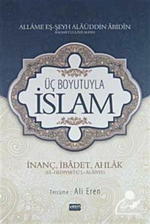 Üç Boyutuyla İslam İnanç, İbadet, Ahlak (El-Hediyyetü'l-Alaiyye), Yasin