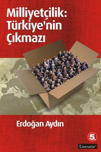 Milliyetçilik: Türkiye'nin Çıkmazı, Erdoğan Aydın, Literatür