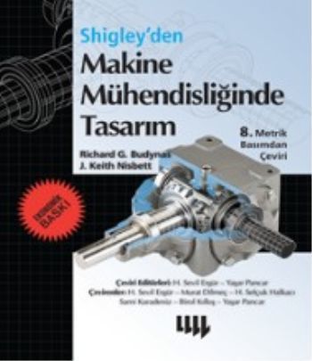 Shigleyden Makine Mühendisliğinde Tasarım, Richard G.Budynas J.Keith Nisbett
