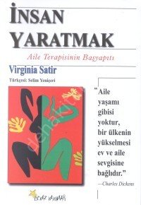 İnsan Yaratmak / Aile Terapisinin Başyapıtı, Beyaz Yayınları