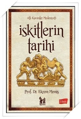 İskitlerin Tarihi, Ekrem Memiş, Altın Post Yayıncılık