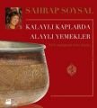 Kalaylı Kaplarda Alaylı Yemekler, Sahrap Soysal, Doğan Kitap