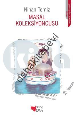 MASAL KOLEKSİYONCUSU, Nihan Temiz