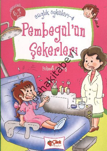 Pembegül'ün Şekerleri - Sağlık Öyküleri 4, Hikmet Ulusoy
