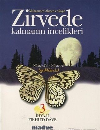 Zirvede Kalmanın İncelikleri, Muhammed Ahmed Raşid
