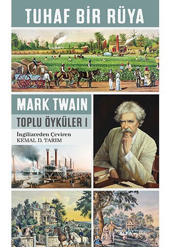 Tuhaf Bir Rüya, Mark Twain