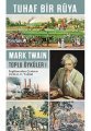 Tuhaf Bir Rüya, Mark Twain