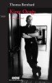 Kireç Ocağı, Thomas Bernhard