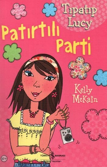 Tıpatıp Lucy Patırtılı Parti, Kelly McKain