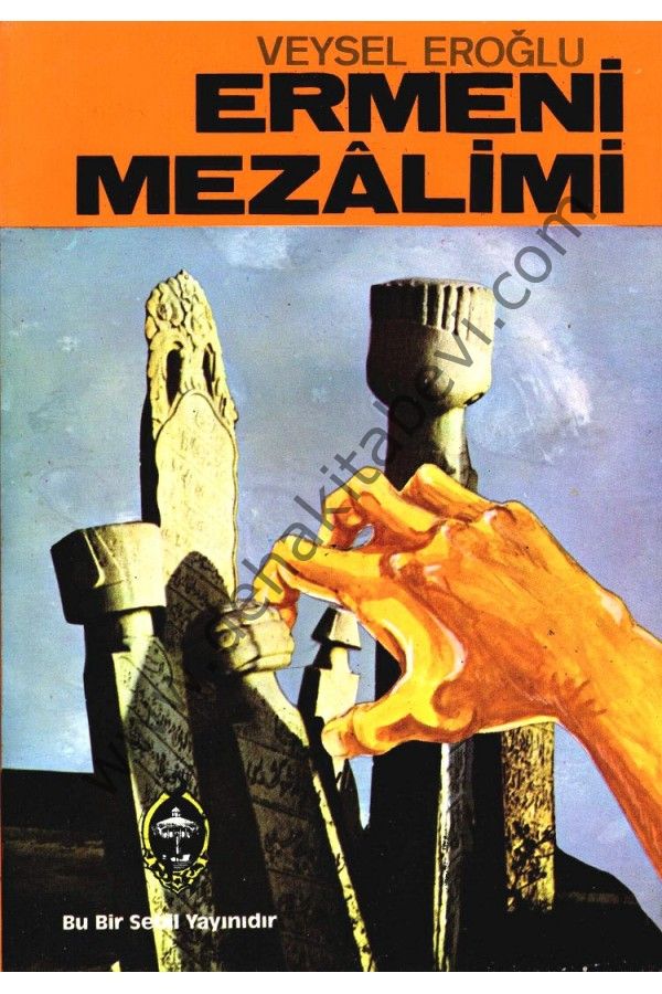 Ermeni Mezalimi - Veysel Eroğlu, Sebil Yayınevi