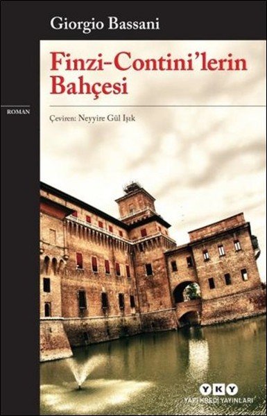 Finzi Continilerin Bahçesi, Giorgio Bassani