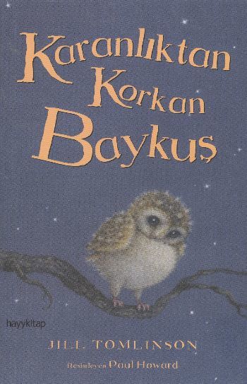 Karanlıktan Korkan Baykuş, Jill Tomlinson