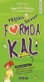 SAĞLIKLI BESLEN FORMDA KAL