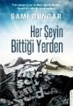 Her Şeyin Bittiği Yerden, Sami Dündar
