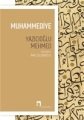 Muhammediye, Yazıcıoğlu Mehmed