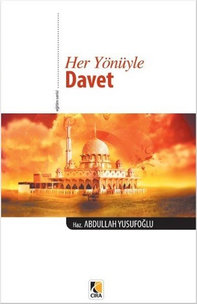 Her Yönüyle Davet, Çıra Yayınları