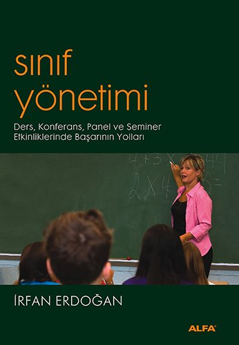Sınıf Yönetimi, İrfan Erdoğan