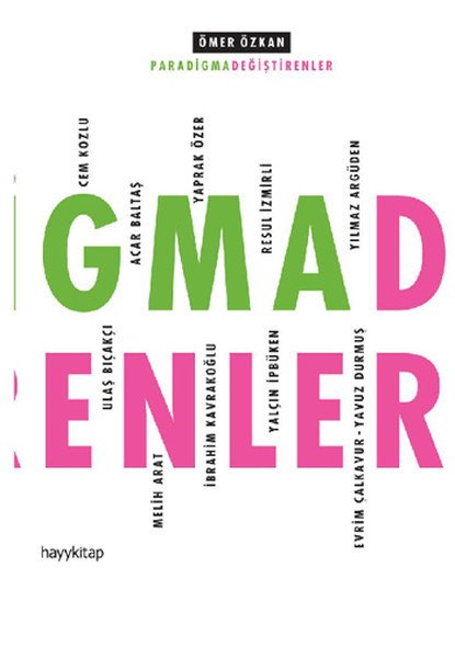 İş Dünyasında Paradigma Değiştirenler, Ömer Özkan