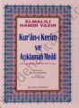 Kuranı Kerim ve Açıklamalı Meali - Cami Boy, Bilgisayar Hatlı