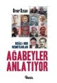 Risale-i Nur Hizmetkarları Ağabeyler Anlatıyor-1, Ömer Özcan