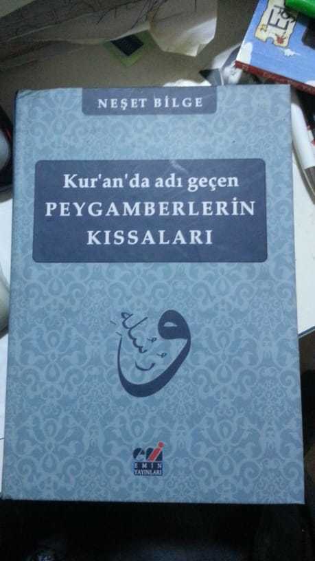 2.el, Kur'an'da Adı Geçen Peygamberlerin Kıssaları, Neşet Bİlge